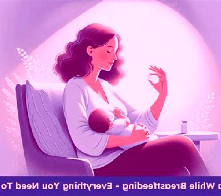 Celexa celexa breastfeeding medication
