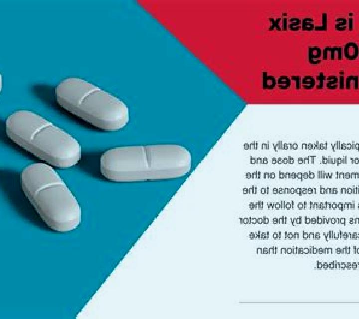 Lasix how is lasix administered tablet