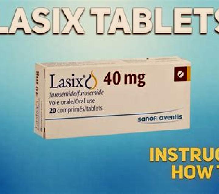 Lasix lasix administration pills