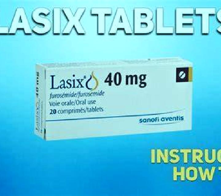 Lasix lasix for swollen ankles tablet