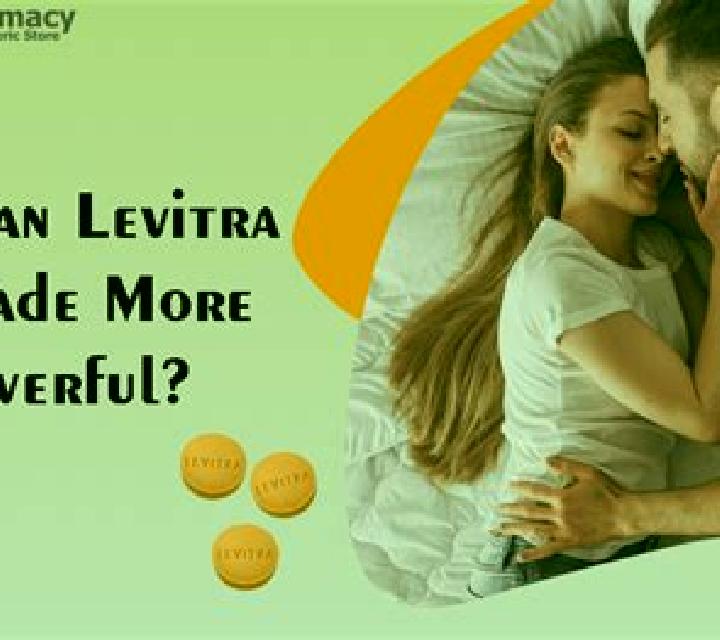 Levitra how to make levitra more effective tablet